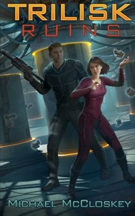 The Trilisk Ruins (Parker Interstellar Travels) cover image