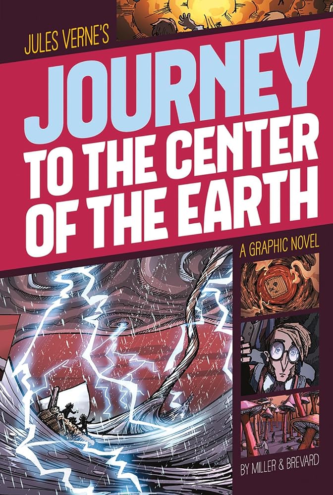 Journey to the Center of the Earth: A Graphic Novel (Graphic Revolve: Common Core Editions) cover image