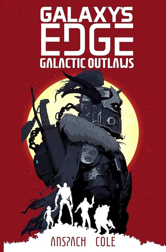 Galactic Outlaws (Galaxy's Edge) cover image