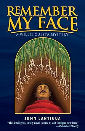 Remember My Face (A Willie Cuesta Mystery) cover image