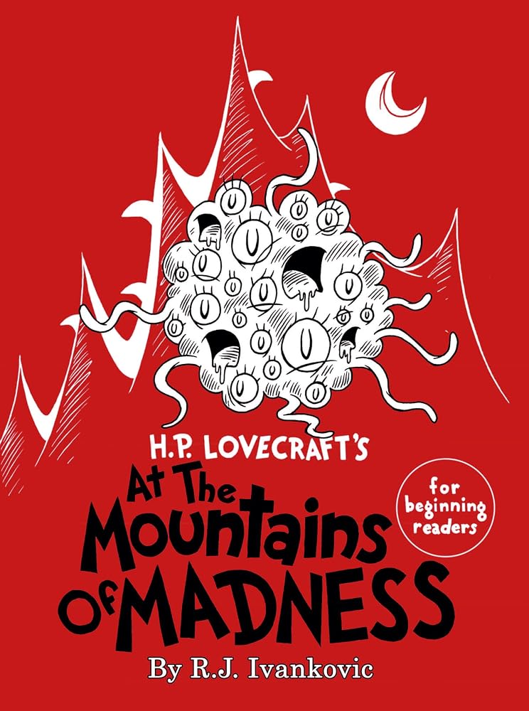 H.P. Lovecraft’s At the Mountains of Madness for beginning Readers cover image