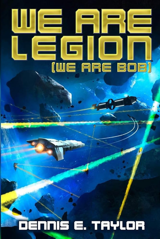 We Are Legion (We Are Bob) (Bobiverse) cover image
