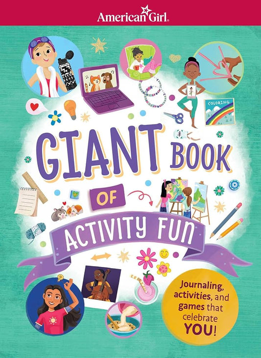 American Girl: Giant Book of Activity Fun: Brain Busters, Quizzes, Creative Activities, and More! (American Girl® Activities) cover image
