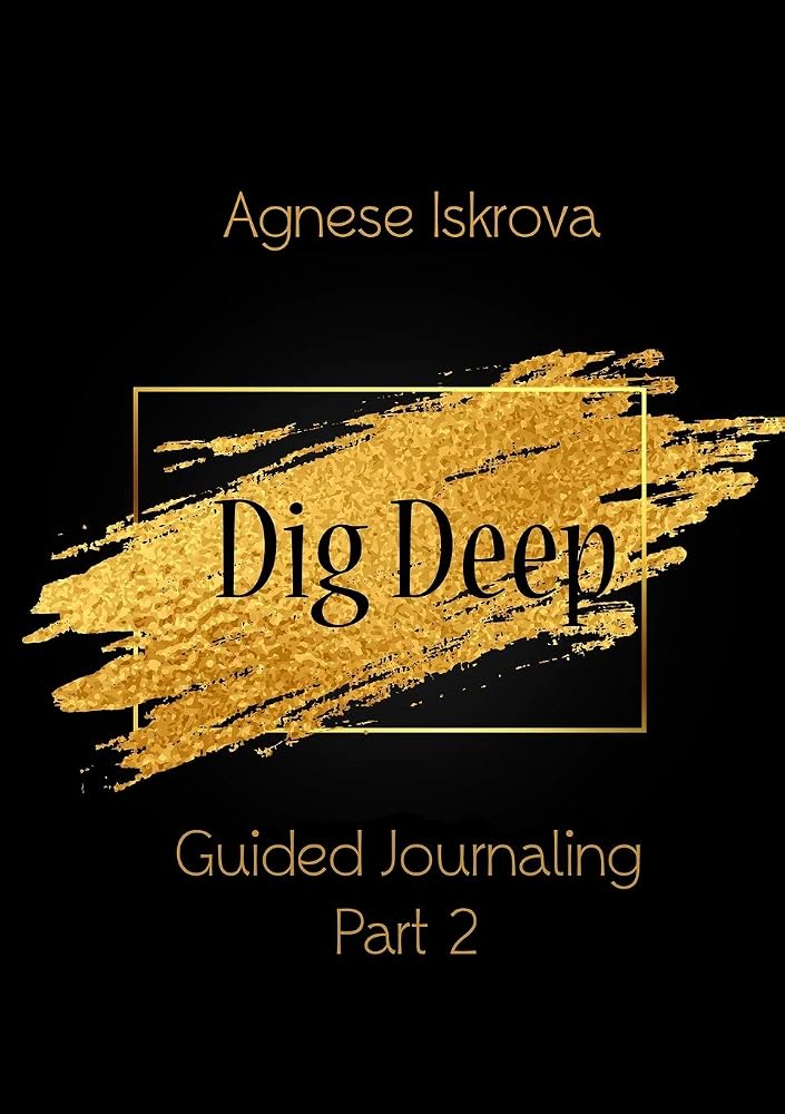Dig Deep Guided Journaling Part 2 cover image
