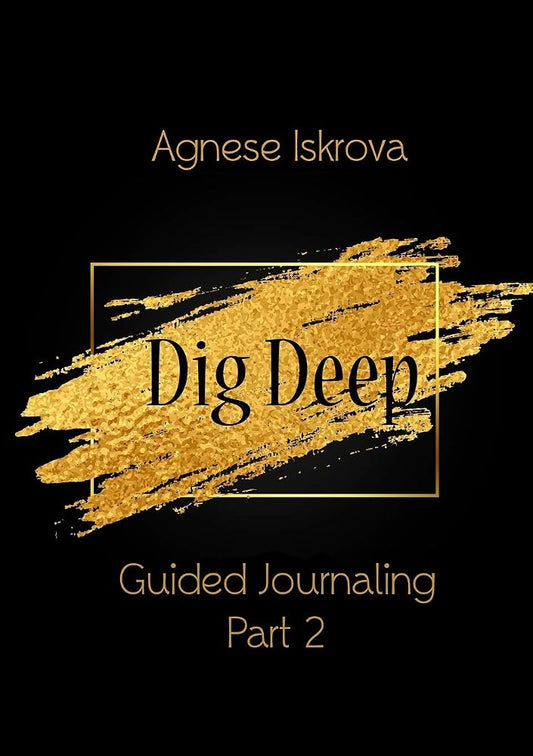 Dig Deep Guided Journaling Part 2 cover image