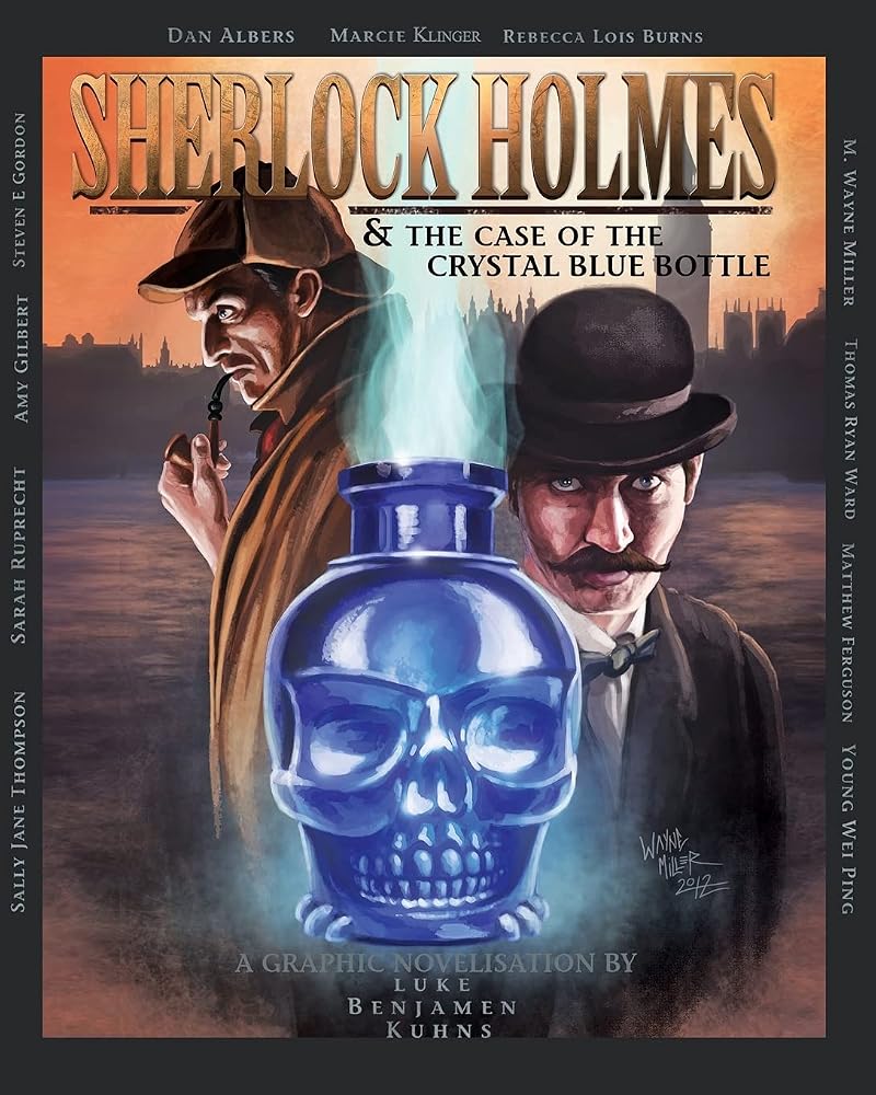 Sherlock Holmes and The Case of The Crystal Blue Bottle: A Graphic Novel cover image