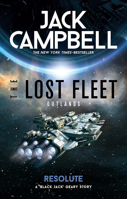 The Lost Fleet: Outlands - Resolute cover image