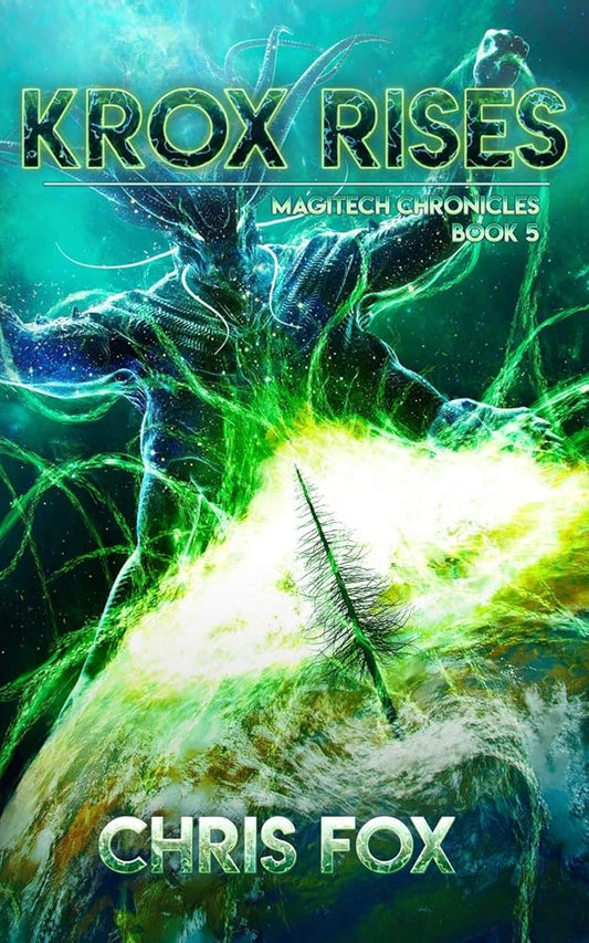 Krox Rises: The Magitech Chronicles Book 5 cover image