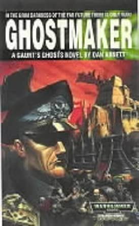 Ghostmaker (Gaunt's Ghosts S.) cover image