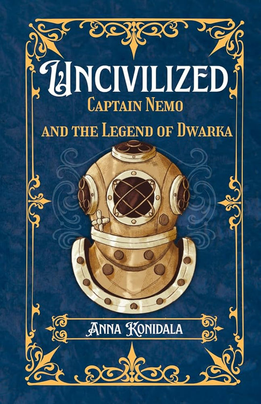 Uncivilized: Captain Nemo and the Legend of Dwarka cover image