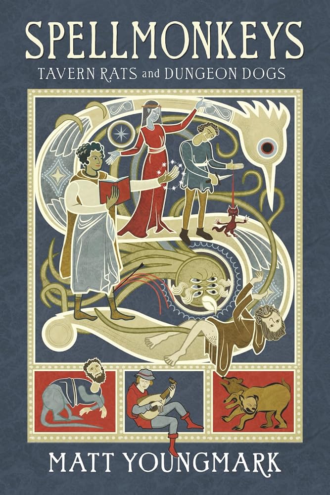 Spellmonkeys: Tavern Rats & Dungeon Dogs cover image