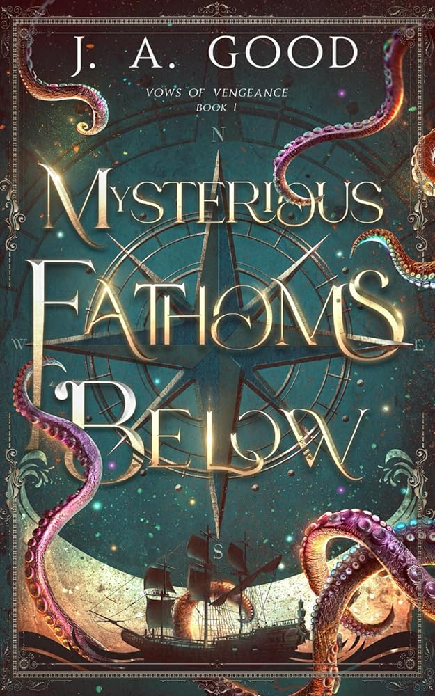 Mysterious Fathoms Below: Vows of Vengeance Book One cover image