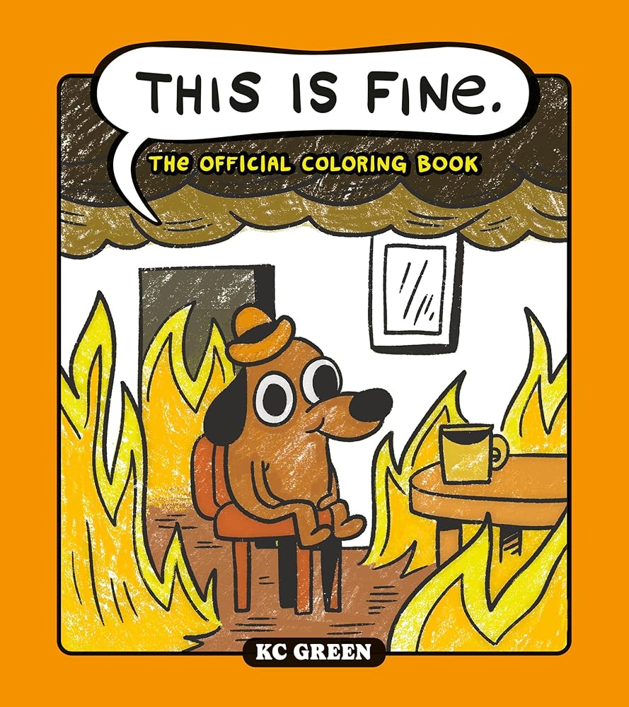 This Is Fine: The Official Coloring Book cover image