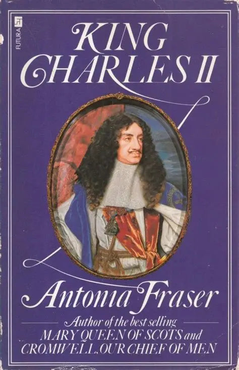 King Charles II by Antonia Fraser