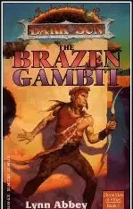 Dark Sun, The Brazen Gambit
