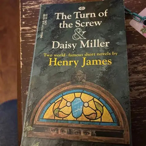 The Turn of the Screw & Daisy Miller