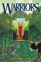 Into the Wild (Warriors, Book 1)