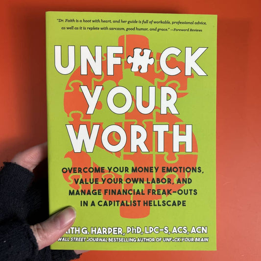 Unfuck Your Worth: Value Yourself